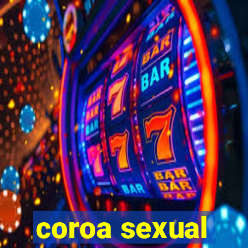 coroa sexual